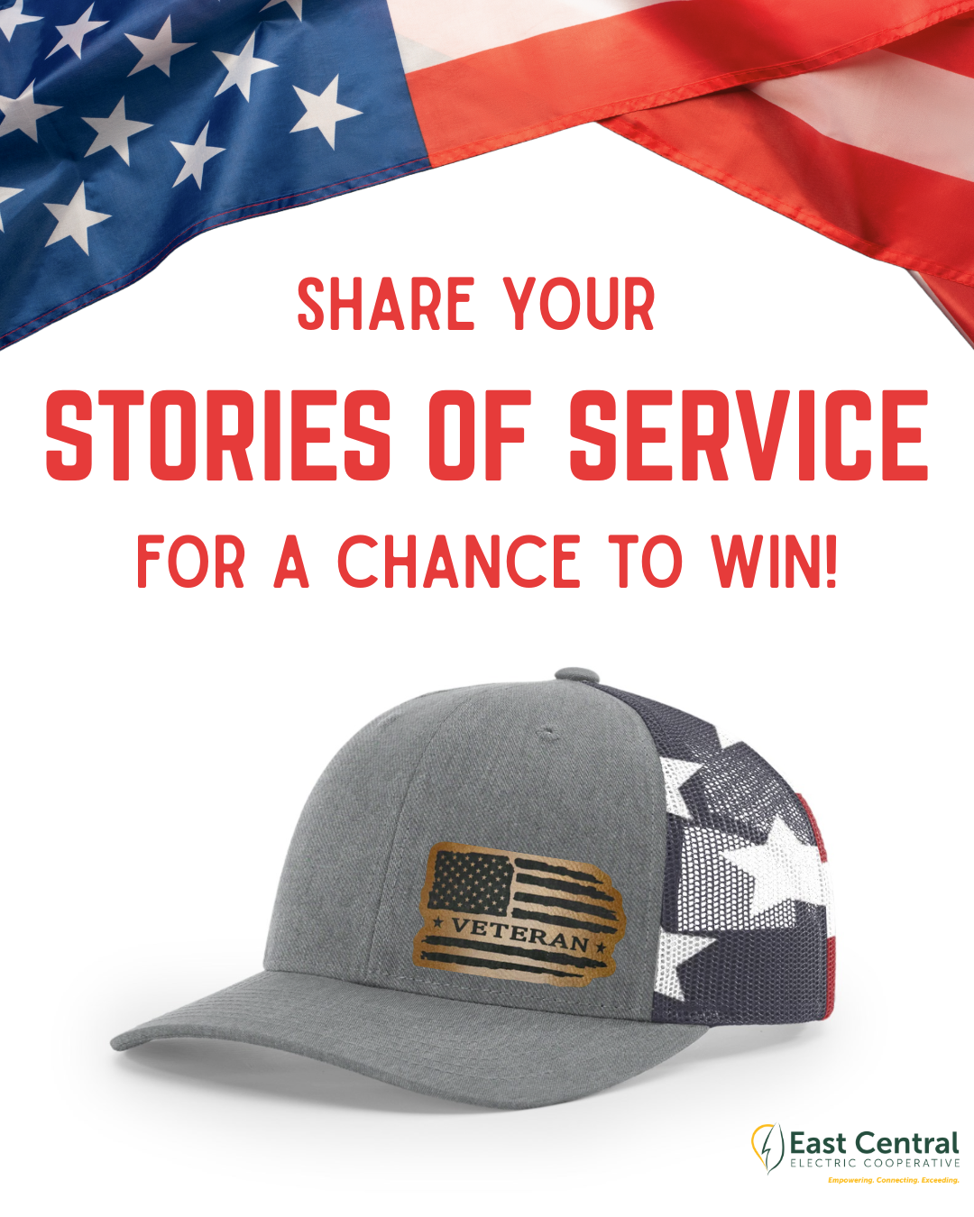 Image shows a decorative American Flag and a cap with a leather patch that say Veteran. Text on the image says "Share your stories of service for a chance to win."