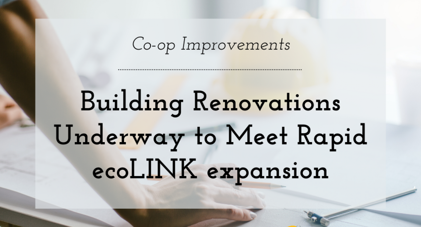 Building renovation underway to meet rapid ecoLINK expansion